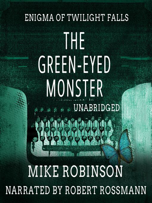 Title details for The Green-Eyed Monster by Mike Robinson - Wait list